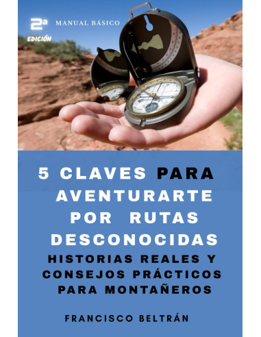 5 Claves para Aventurarte por Rutas Desconocidas